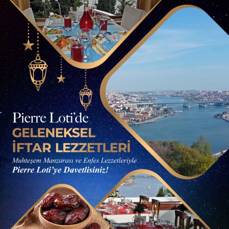 Eyüp Pierre Lotti Turquhouse Hotel’de Muhteşem Manzara Eşliğinde Unutulmaz Ramazan Lezzetleri